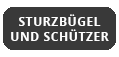 Sturzbügel und Schützer